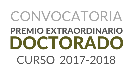 Convocatoria de Premios Extraordinarios de Doctorado correspondientes al curso académico 2017/2018